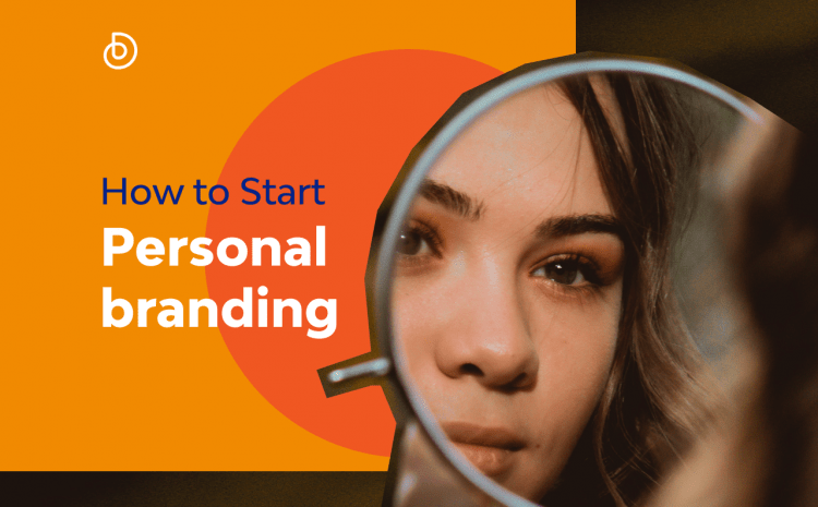  How To Start Personal Branding