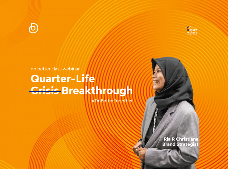 Quarter-Life Crisis Breakthrough with Ibu Ria Christiana dbrandcom